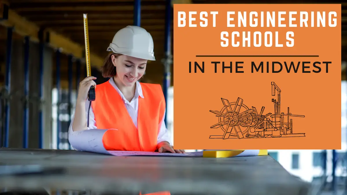 Best Engineering Schools in the Midwest