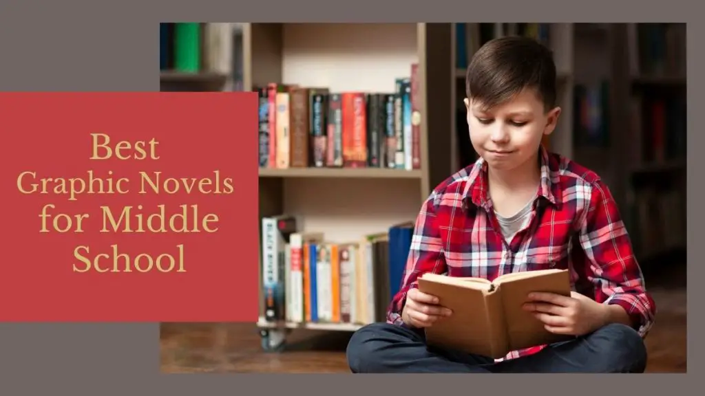 Best Graphic Novels for Middle School