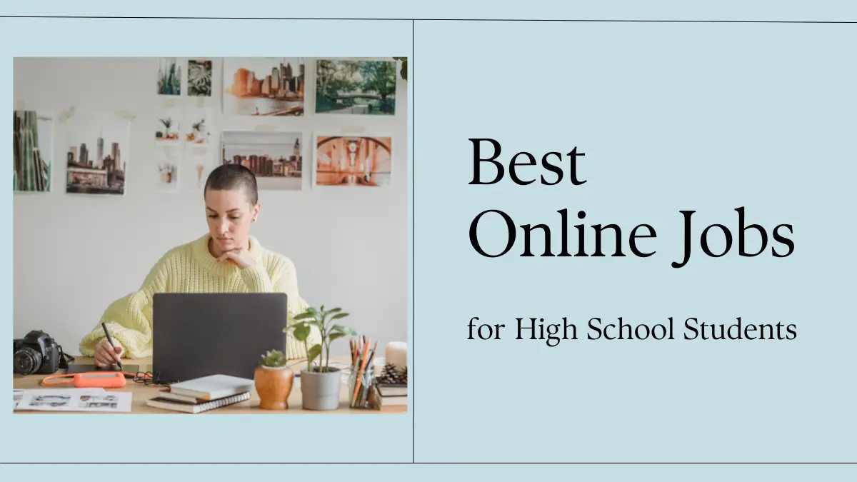 Best Online Jobs for High School Students