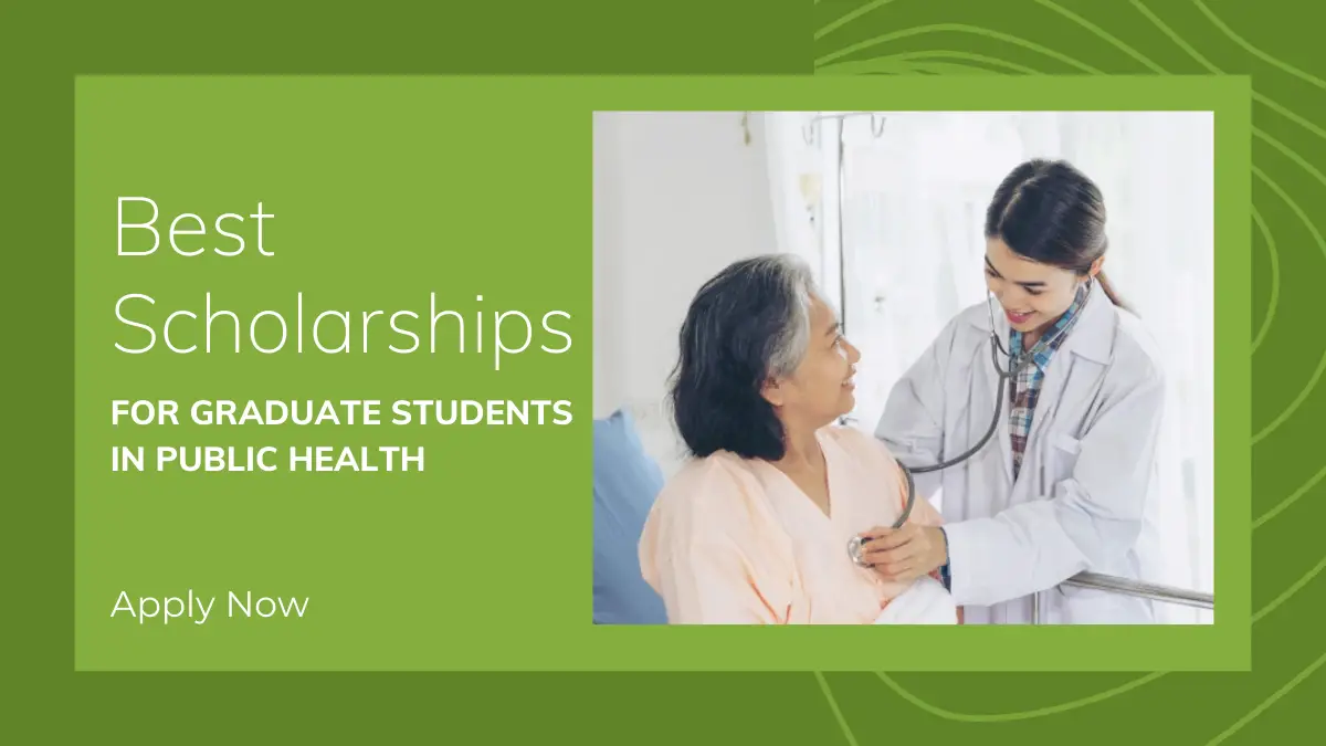 Best Scholarships for Graduate Students in Public Health