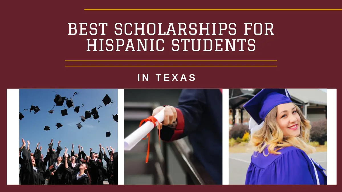 Best Scholarships for Hispanic Students in Texas