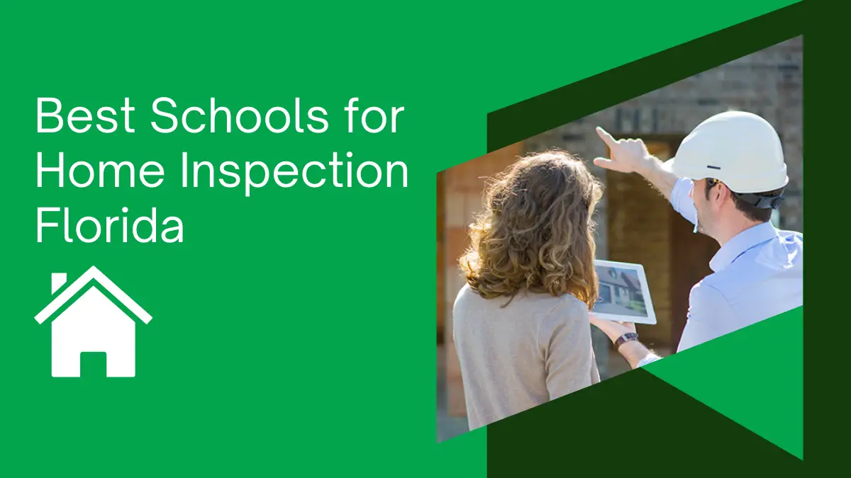 Best Schools for Home Inspection Florida