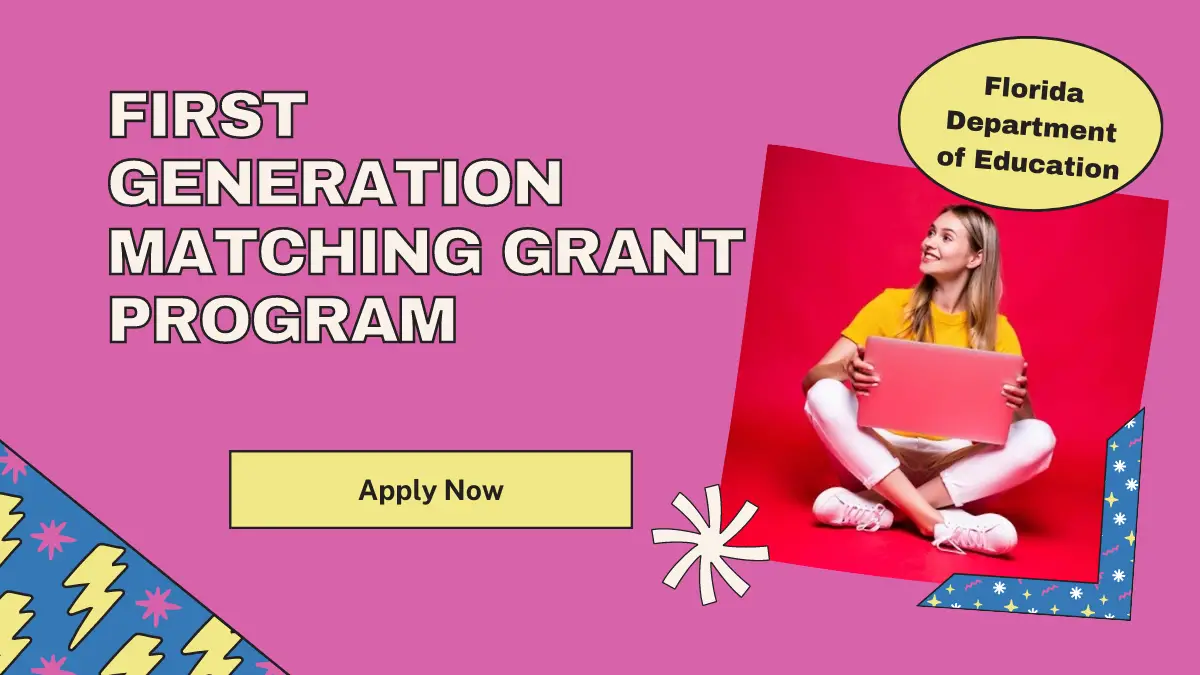 First Generation Matching Grant Program
