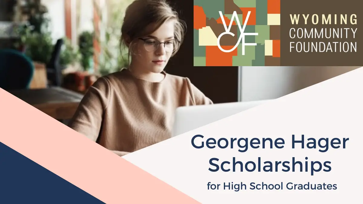 Georgene Hager Scholarships for High School Graduates