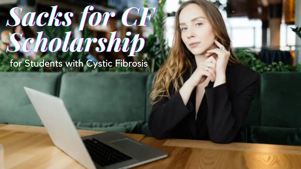 Sacks for CF Scholarship for Students with Cystic Fibrosis
