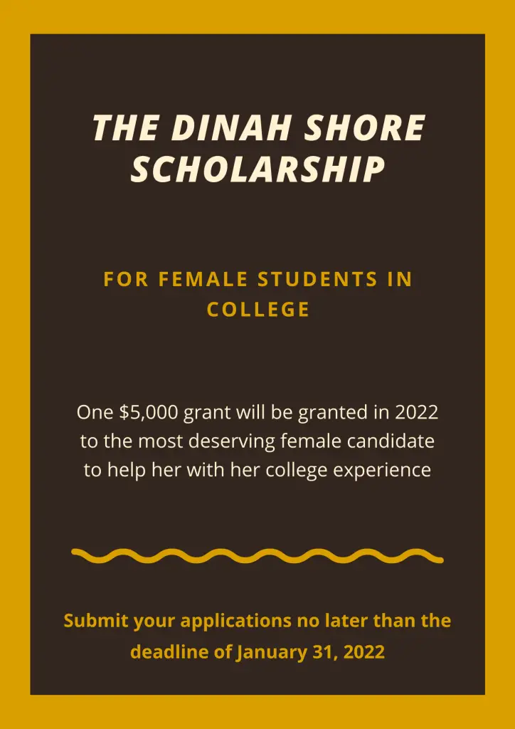 The Dinah Shore Scholarship for Female Students in College