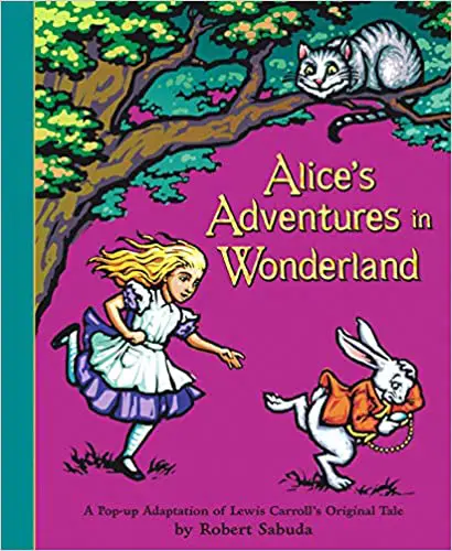 Alice's Adventures in Wonderland: A Pop-up Adaptation by Lewis Carroll
