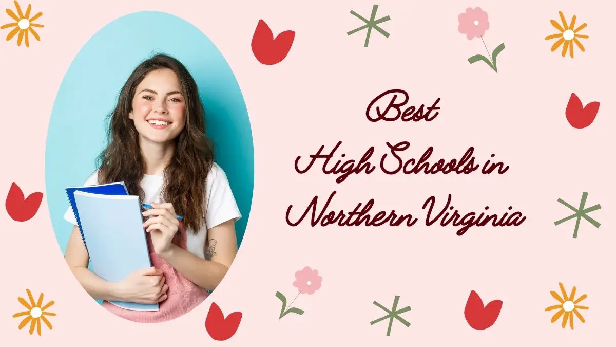 Best High Schools in Northern Virginia 2022 2023