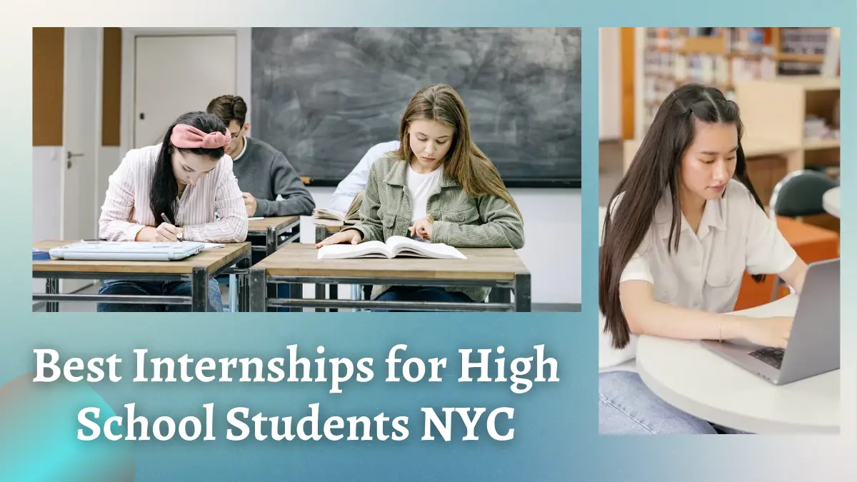 Best Internships for High School Students NYC