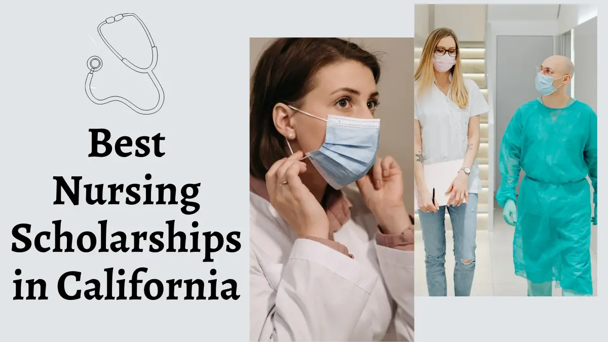Best Nursing Scholarships in California