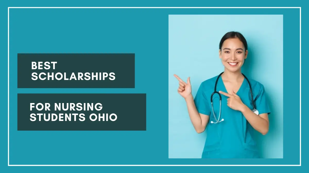 Best Scholarships for Nursing Students Ohio