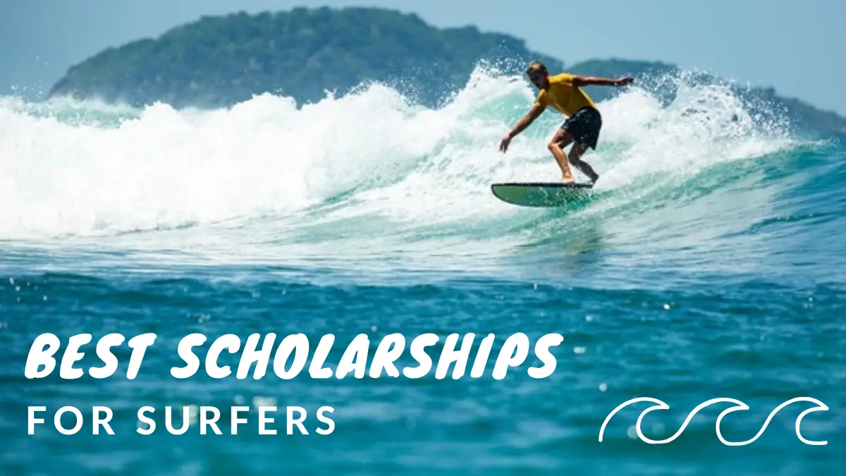 Best Scholarships for Surfers