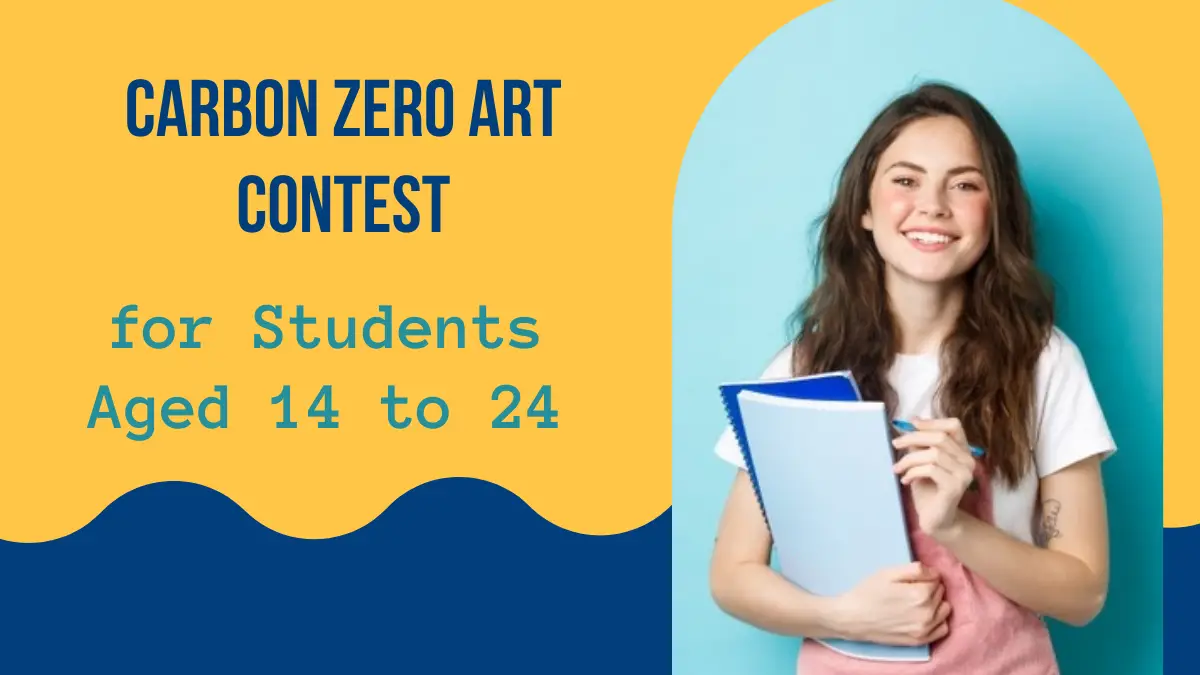 Carbon Zero Art Contest for Students Aged 14 to 24
