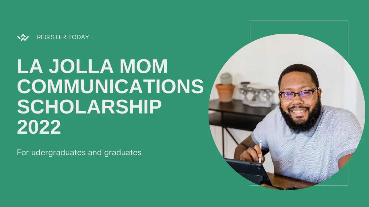 La Jolla Mom Communications Scholarship 2022