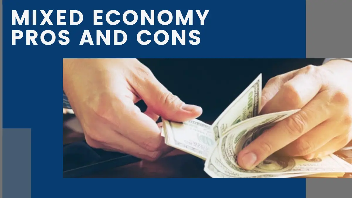 Mixed Economy Pros and Cons