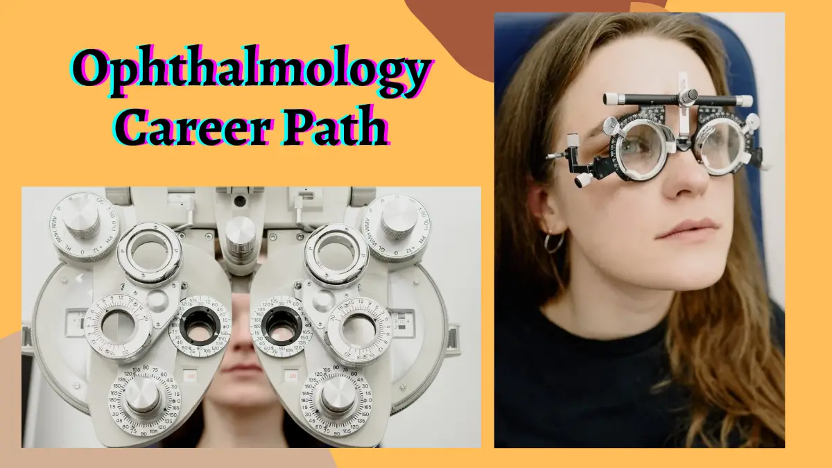 Ophthalmology Career Path