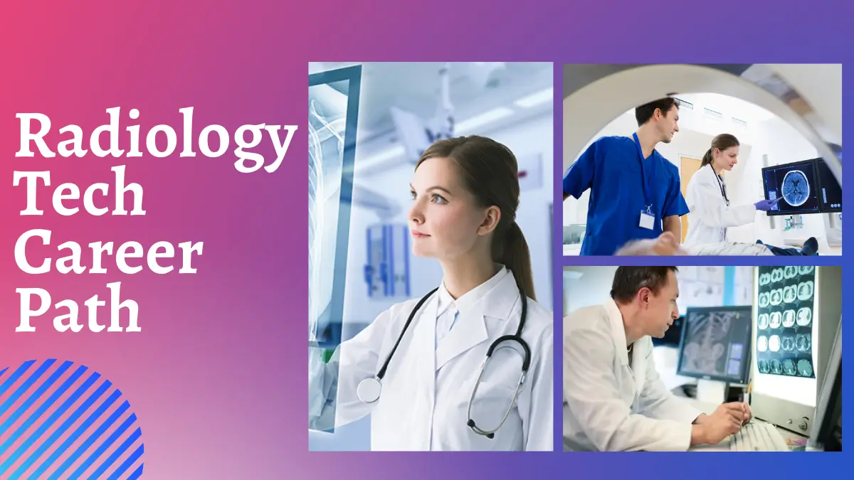 Radiology Tech Career Path