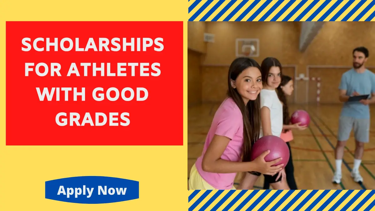 Scholarships for Athletes with Good Grades