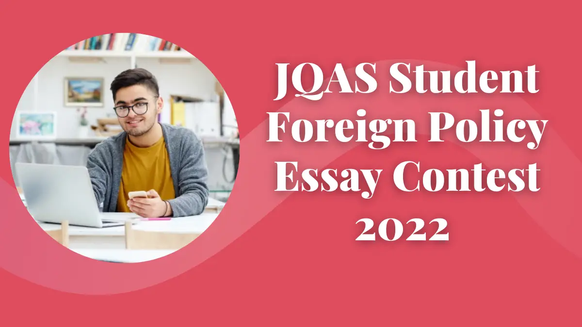 JQAS Student Foreign Policy Essay Contest 2022