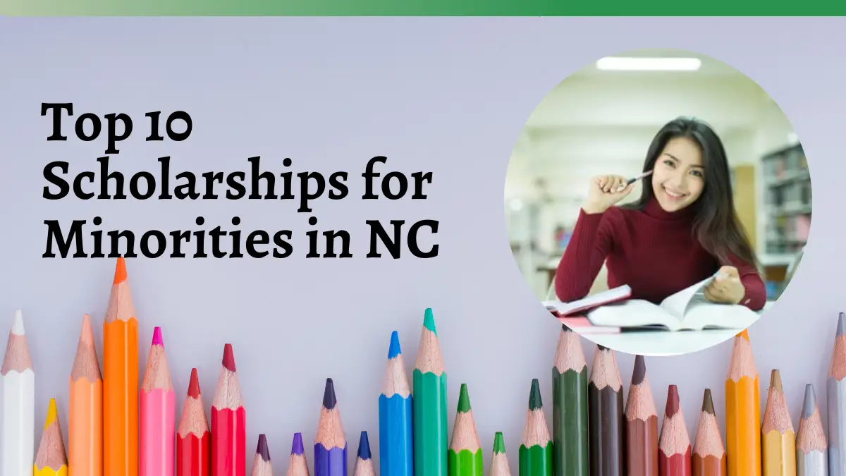 Top 10 Scholarships for Minorities in NC
