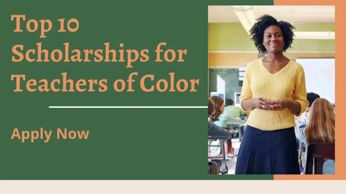 Top 10 Scholarships for Teachers of Color