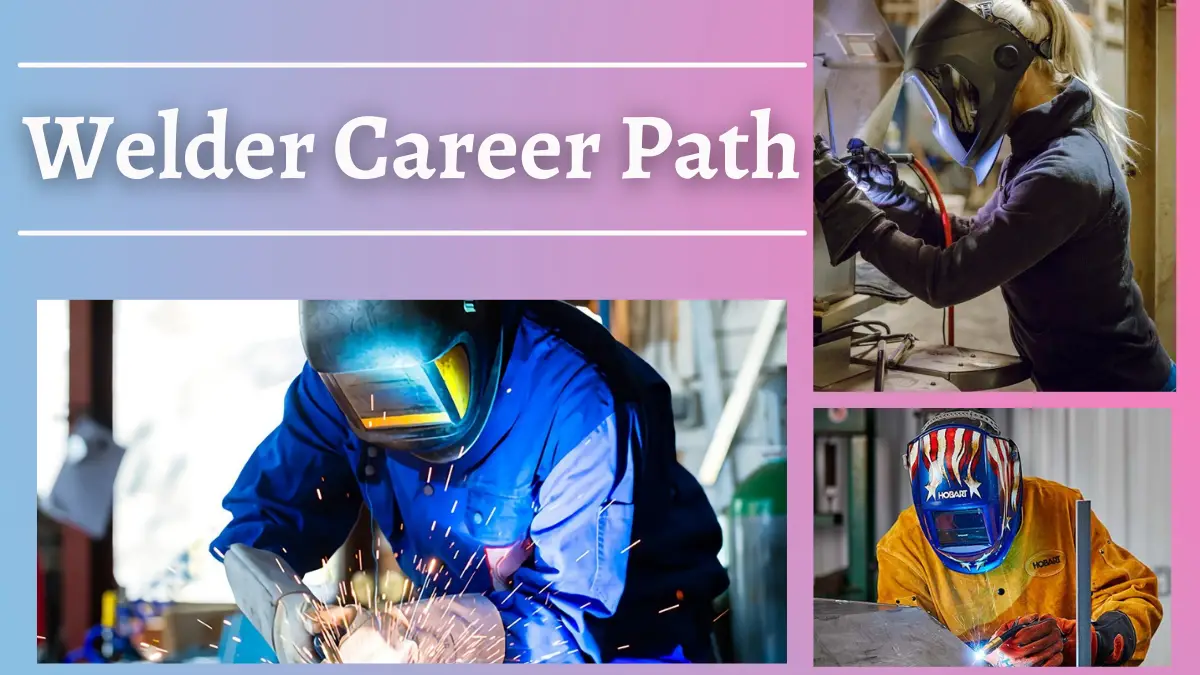 Welder Career Path