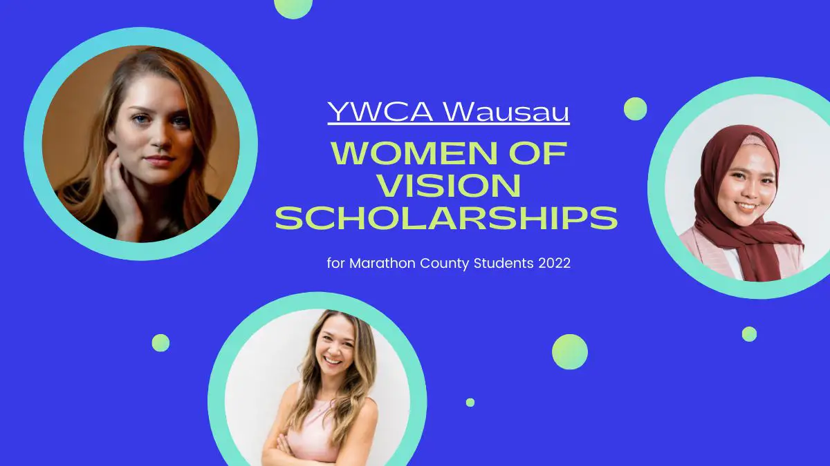 Women of Vision Scholarships for Marathon County Students 2022