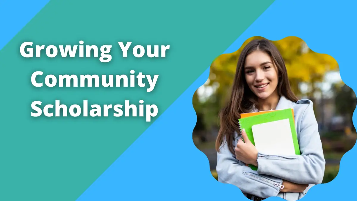 Growing Your Community Scholarship