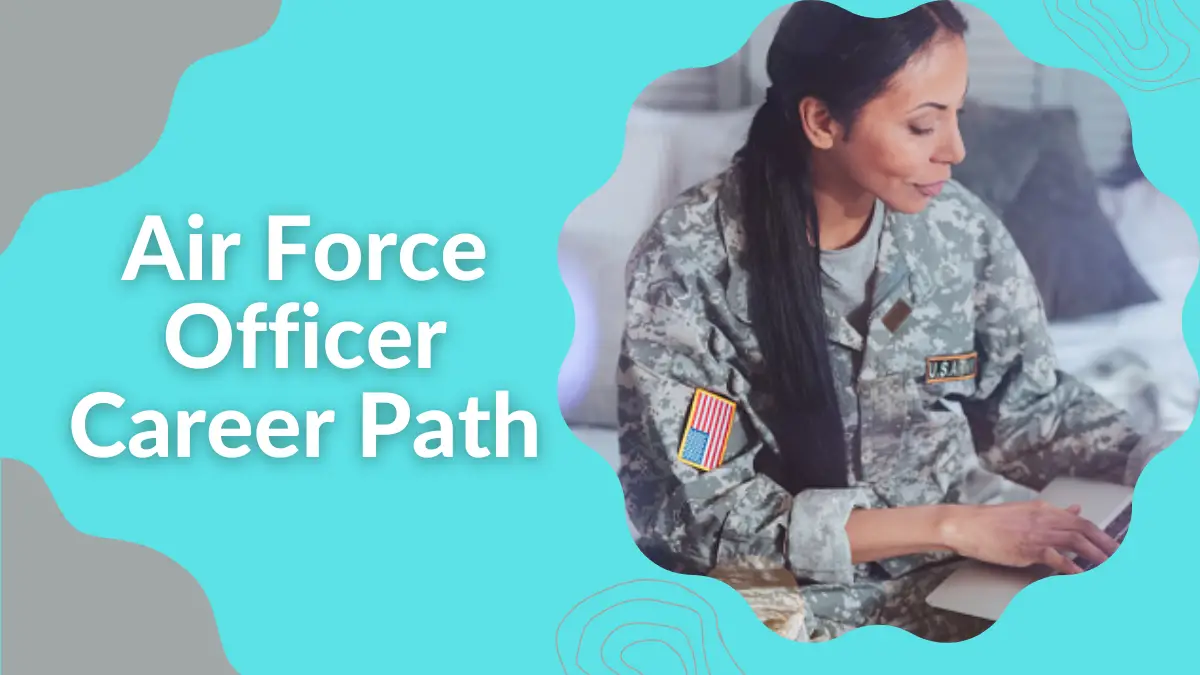 Air Force Officer Career Path 2022 2023