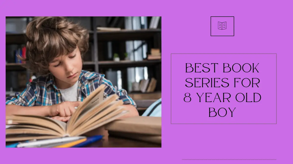 Best Book Series for 8 Year Old Boy(1)