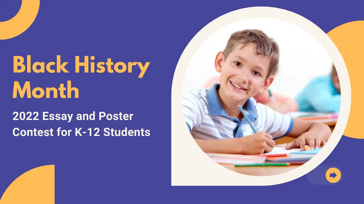Black History Month 2022 Essay and Poster Contest for K-12 Students