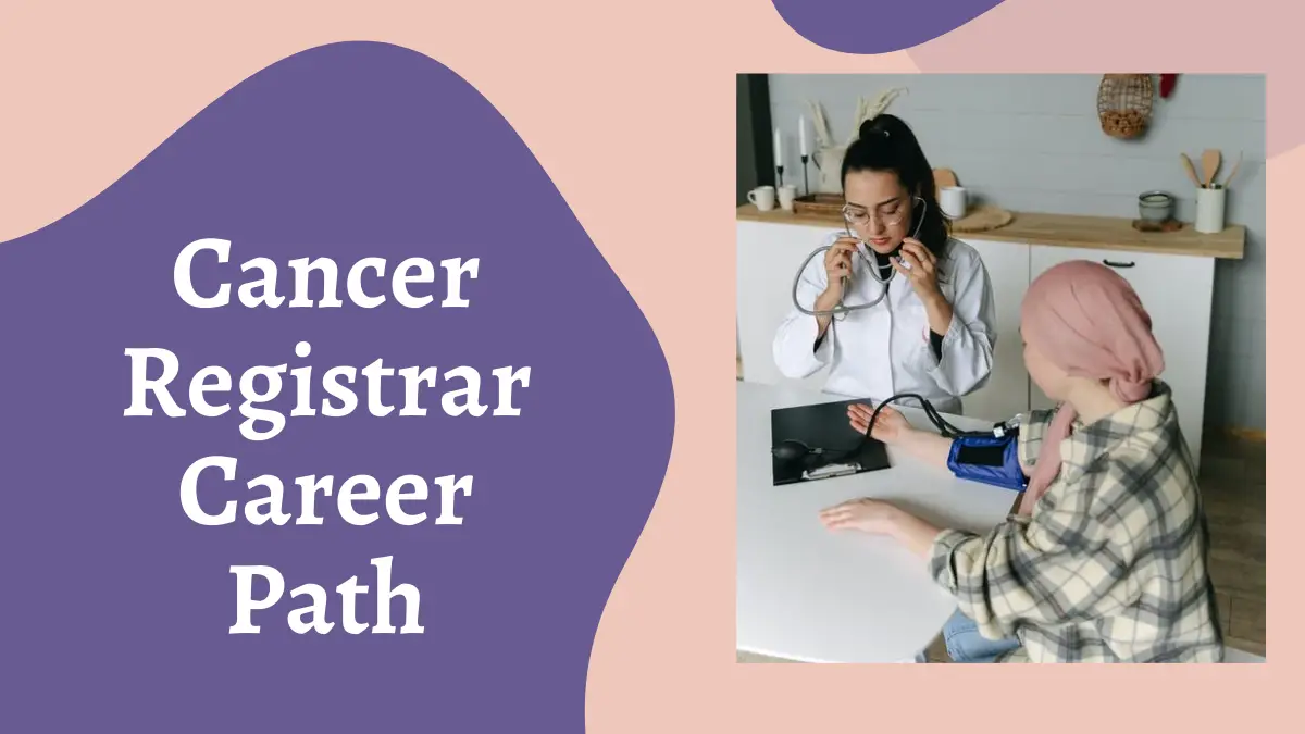 Cancer Registrar Career Path