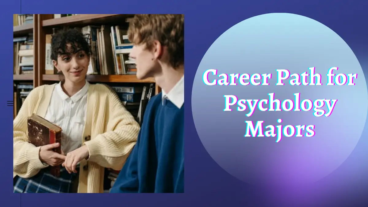 Career Path for Psychology Majors