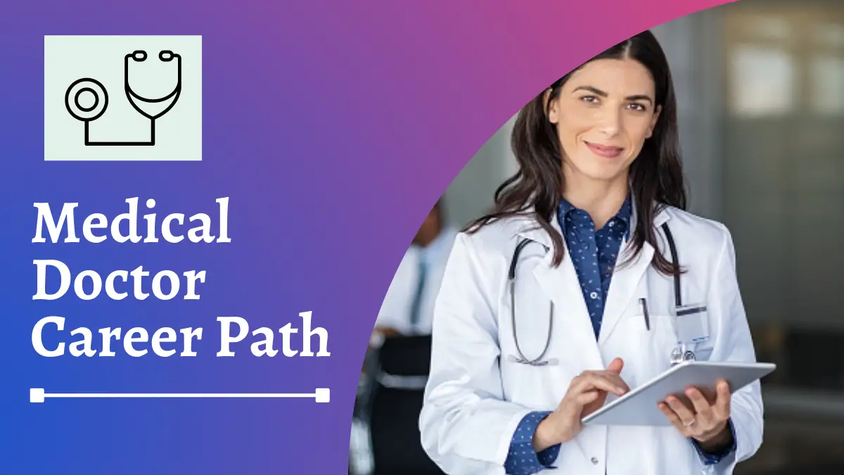 Medical Doctor Career Path