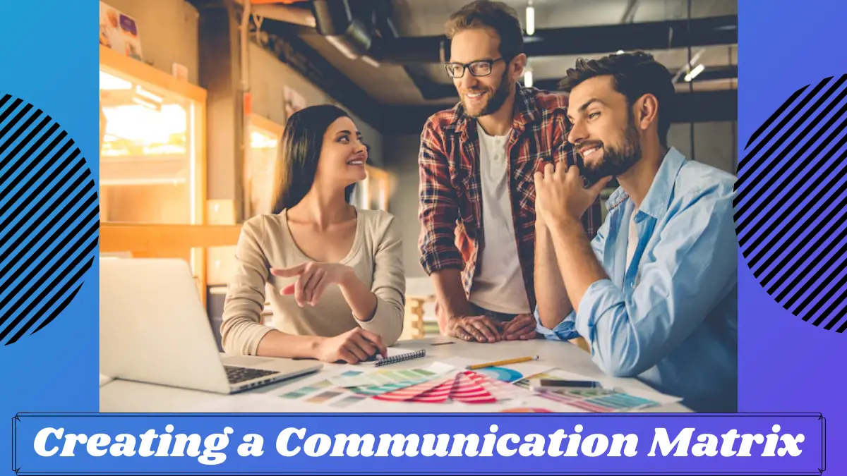 Creating a Communication Matrix