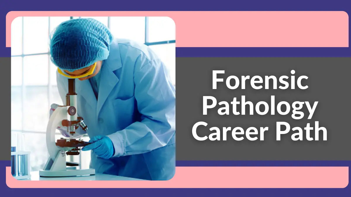 Forensic Pathology Career Path