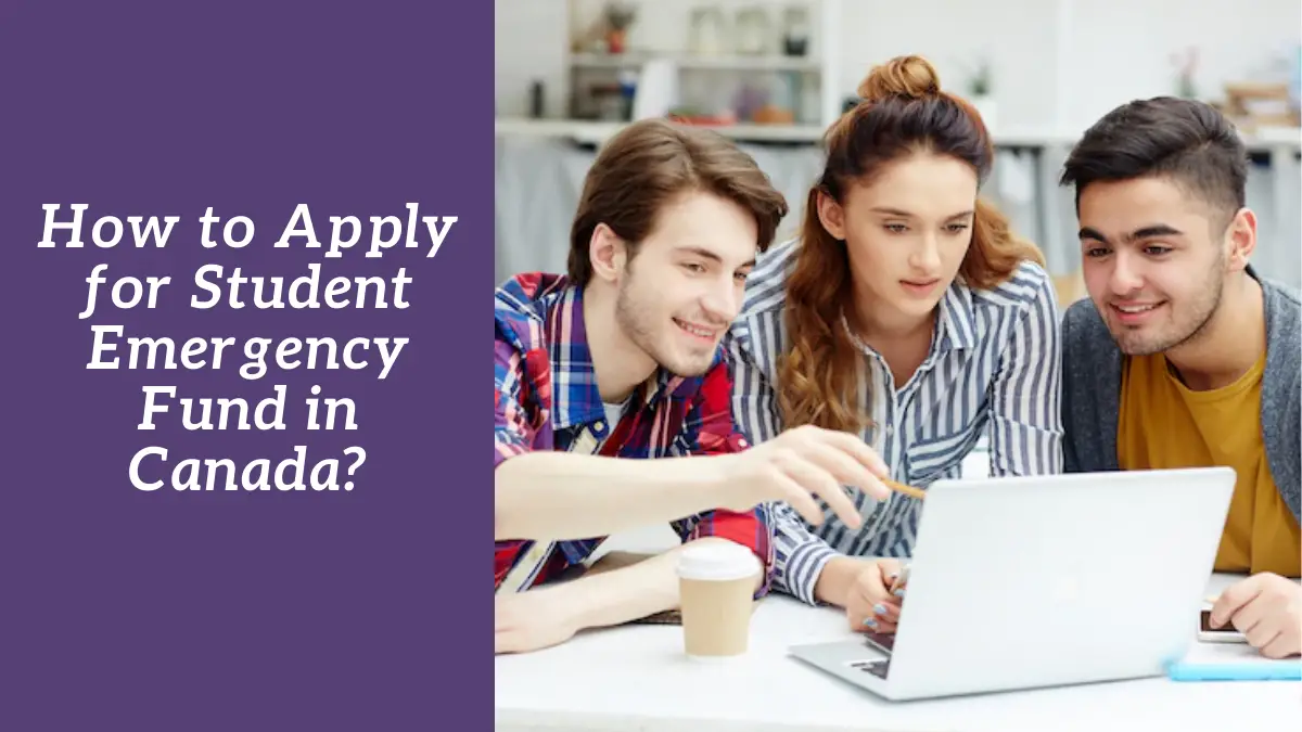How to Apply for Student Emergency Fund in Canada