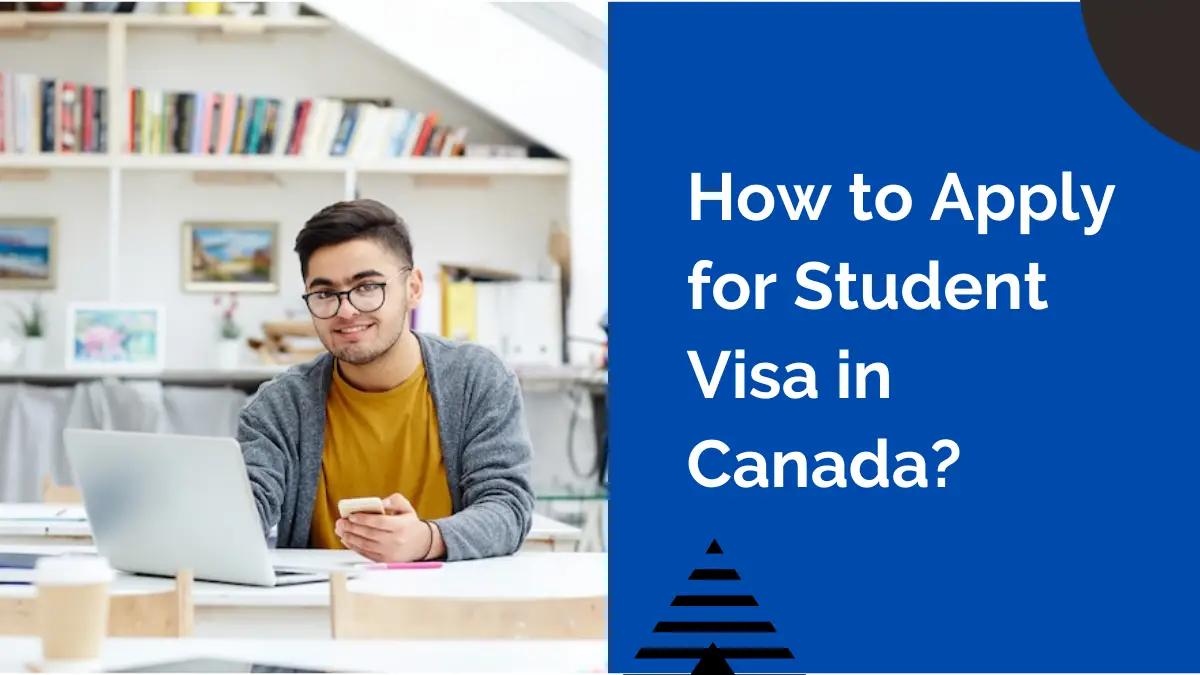 How to Apply for Student Visa in Canada
