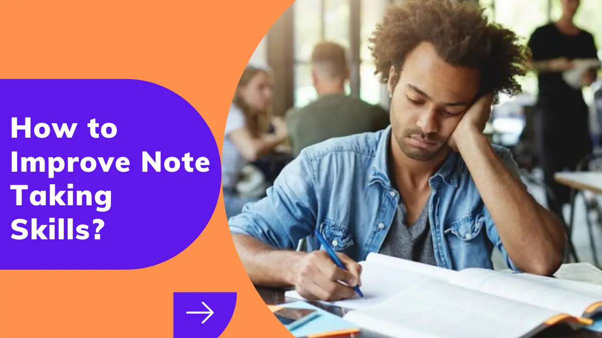 How to Improve Note Taking Skills