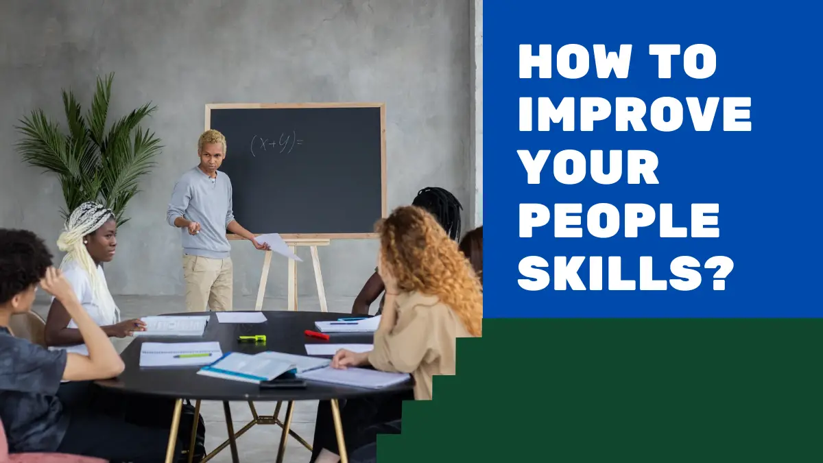 How to Improve Your People Skills