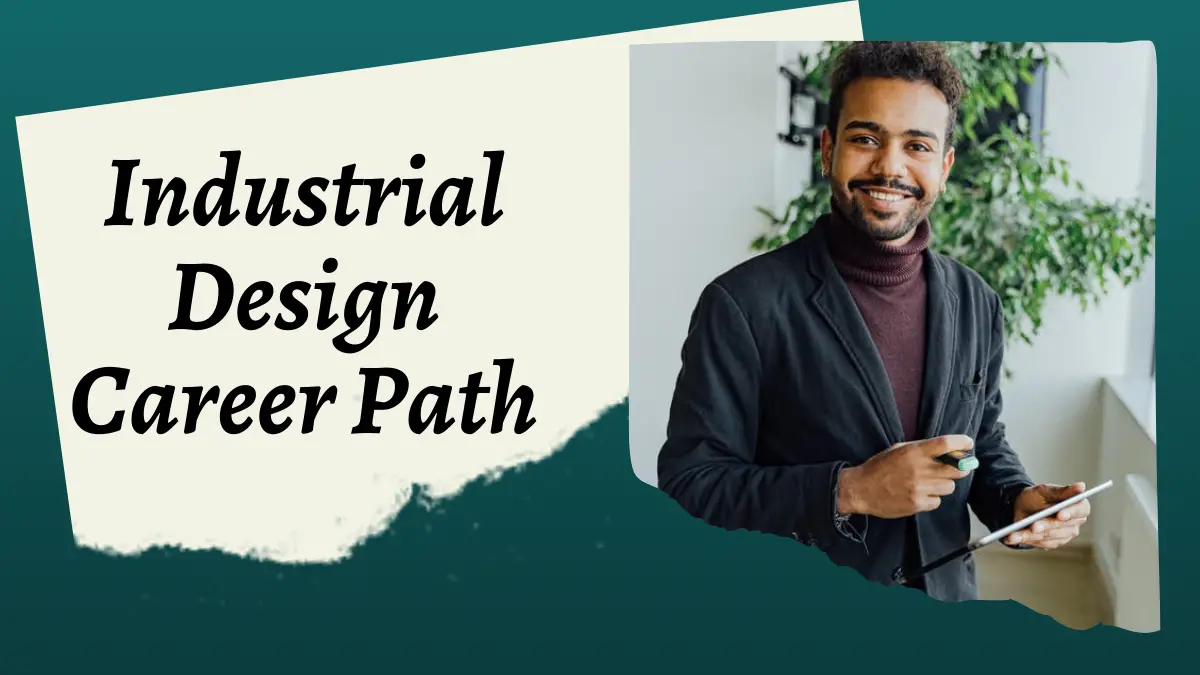 Industrial Design Career Path
