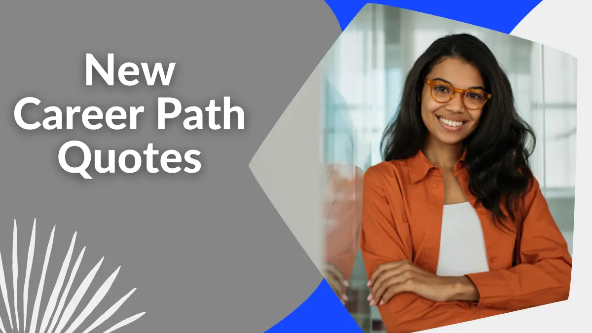 New Career Path Quotes