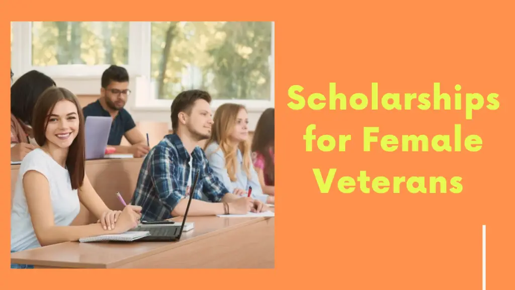 Best Scholarships for Female Veterans 2022 2023