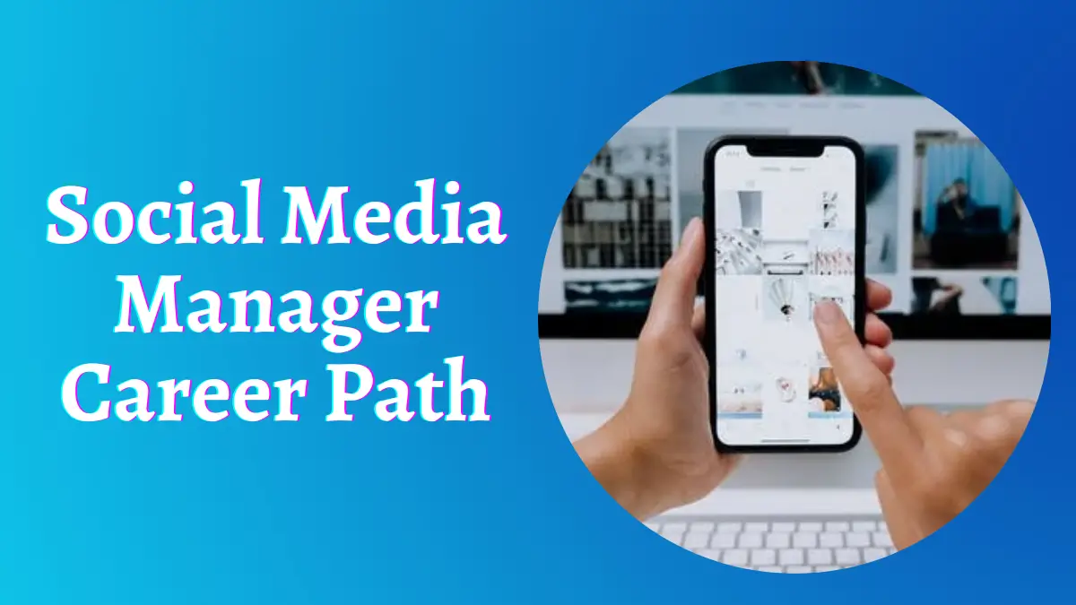 Social Media Manager Career Path
