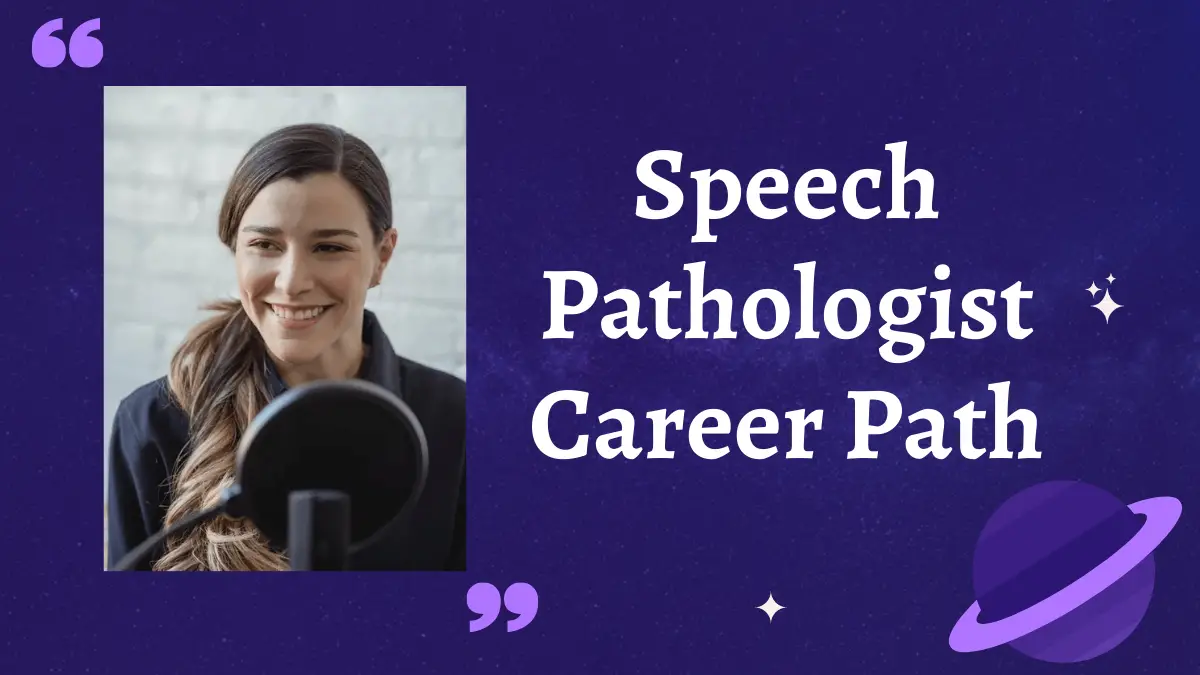 Speech Pathologist Career Path