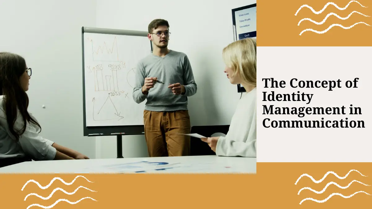 The Concept of Identity Management in Communication
