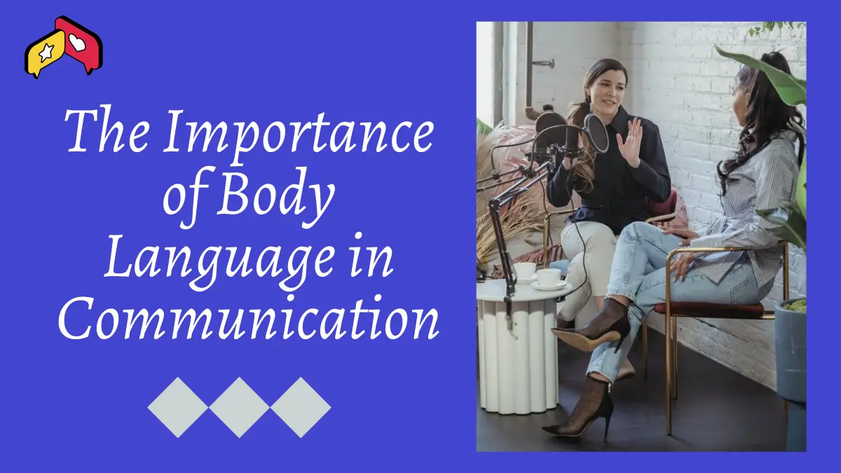 The Importance of Body Language in Communication