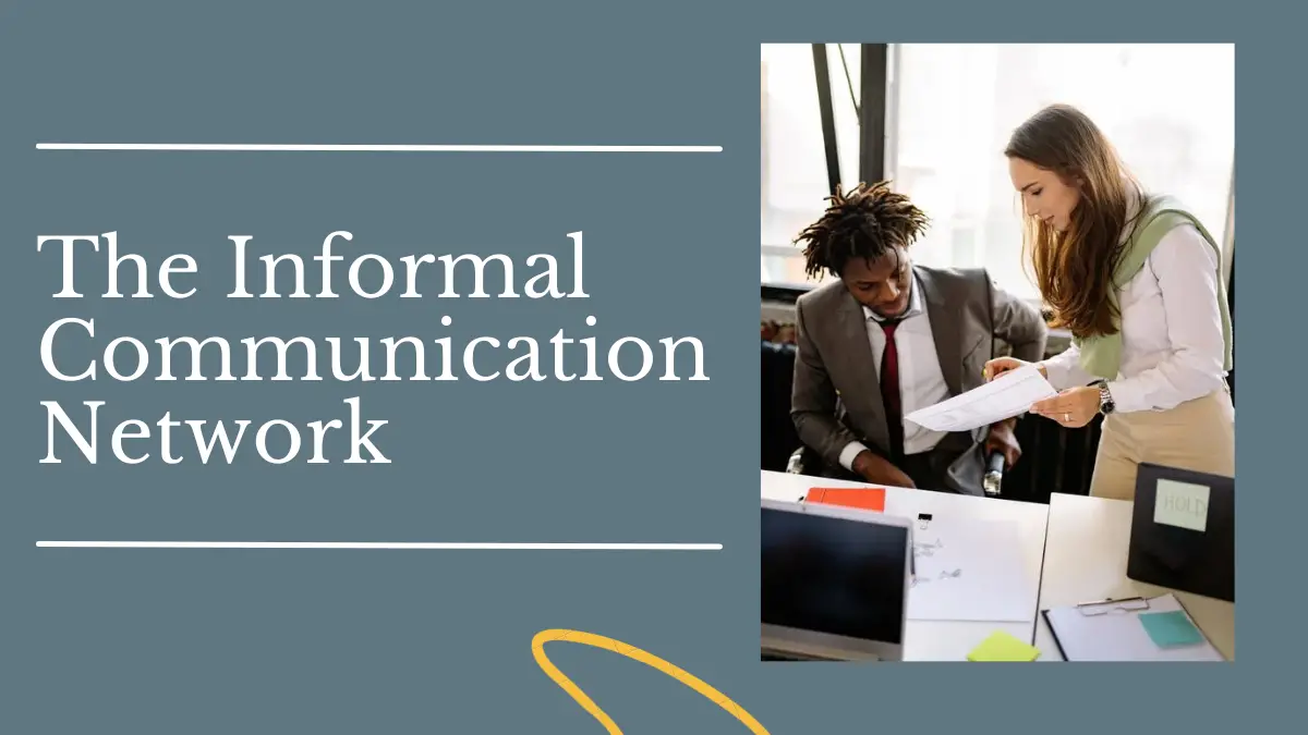 The Informal Communication Network