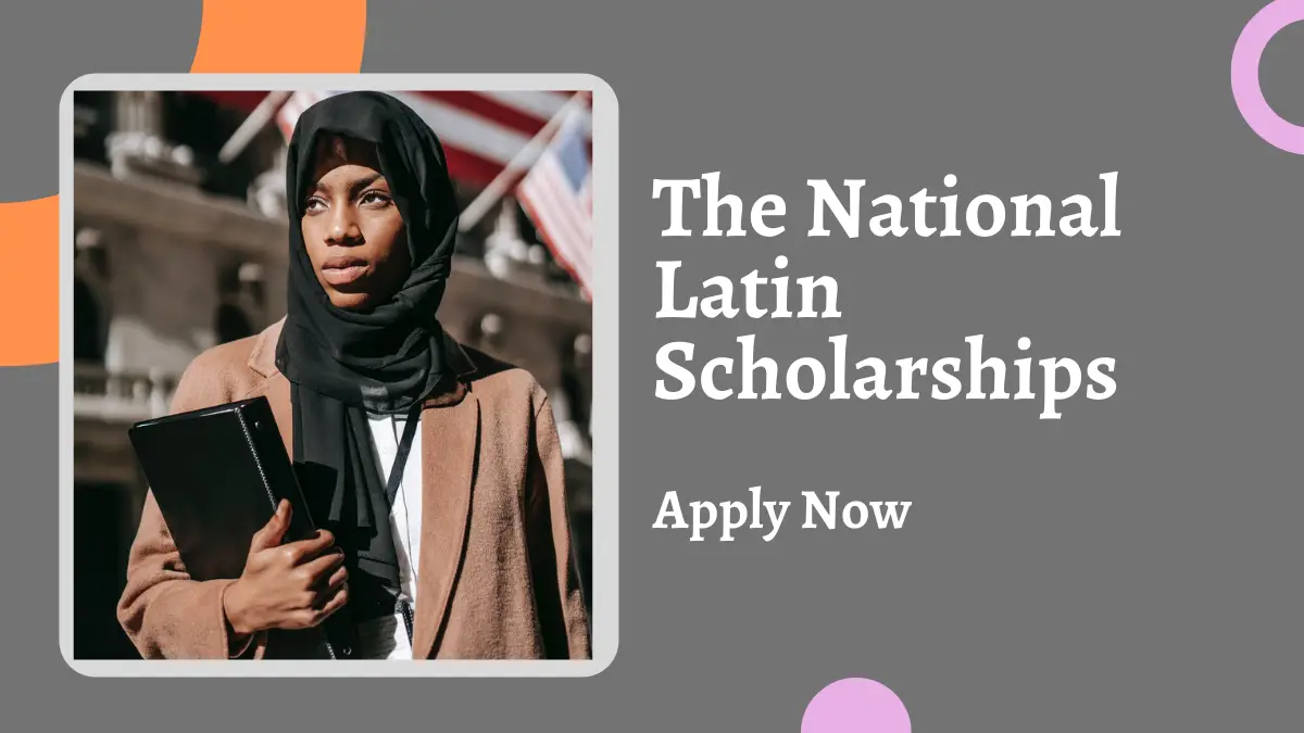 The National Latin Scholarships