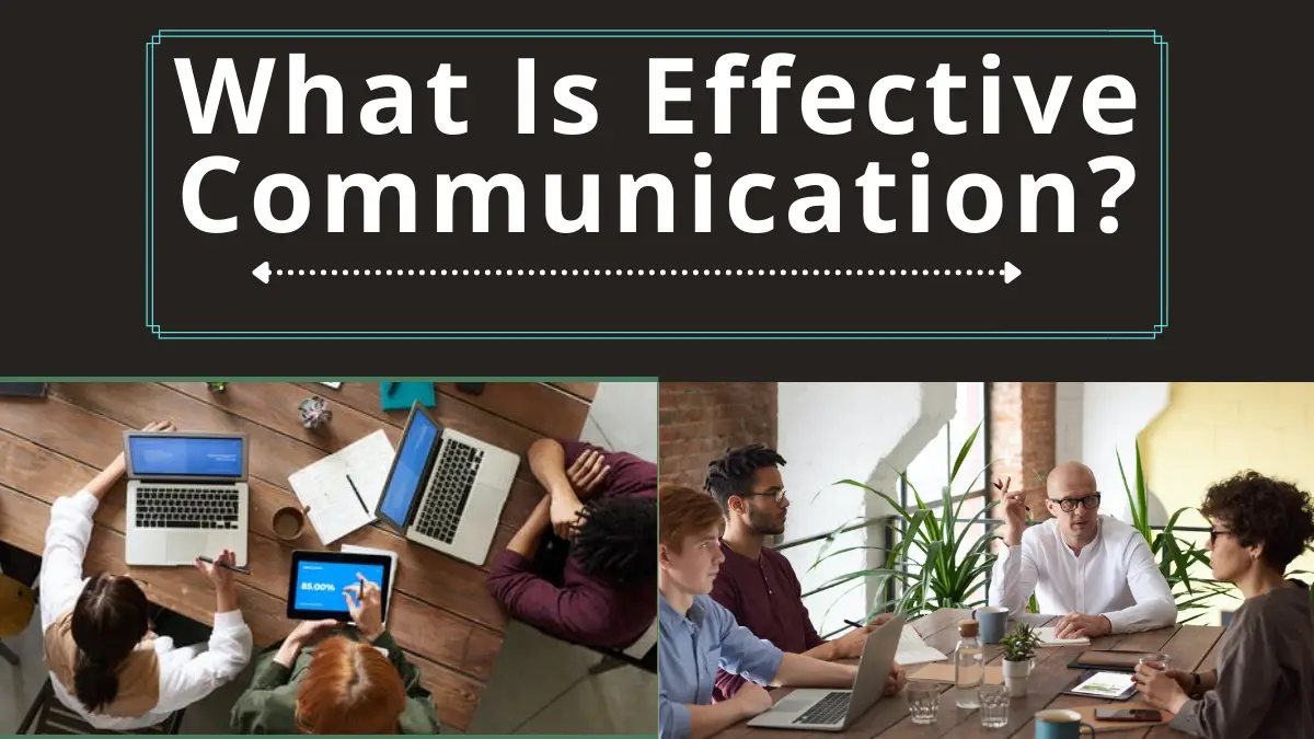 What Is Effective Communication